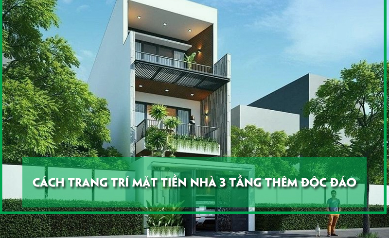 cach-trang-tri-mat-tien-nha-3-tang-them-doc-dao-va-dep-mat